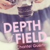 Review: Depth of Field by Chantel Guertin